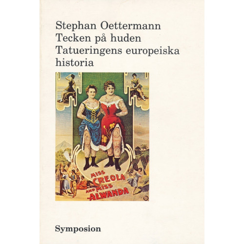 Stephan Oettermann Tecken på huden : tatueringens europeiska historia (häftad)