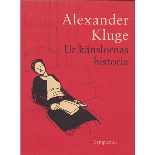 Alexander Kluge Ur känslornas historia (inbunden)