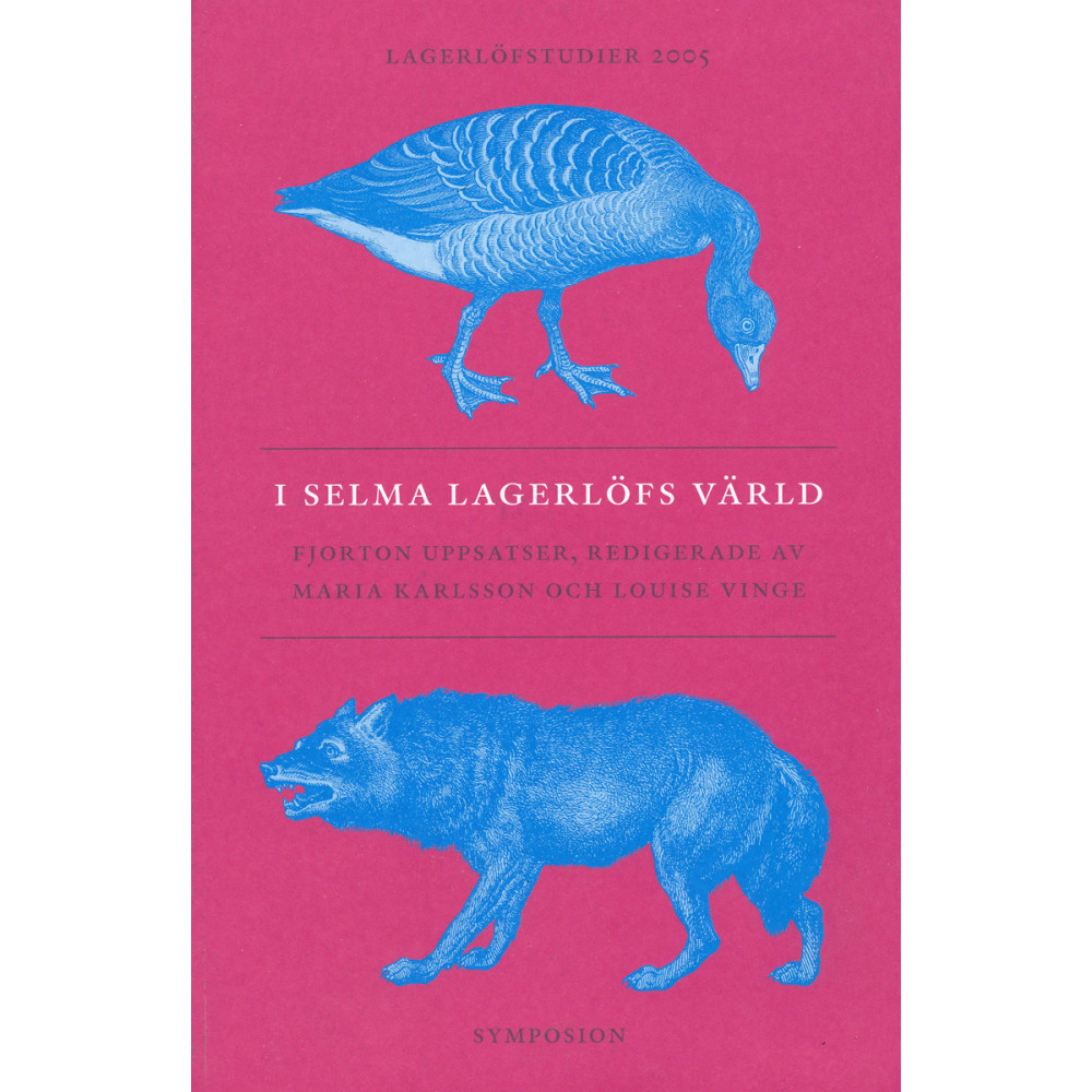 Produktbild för I Selma Lagerlöfs värld : fjorton uppsatser (häftad)