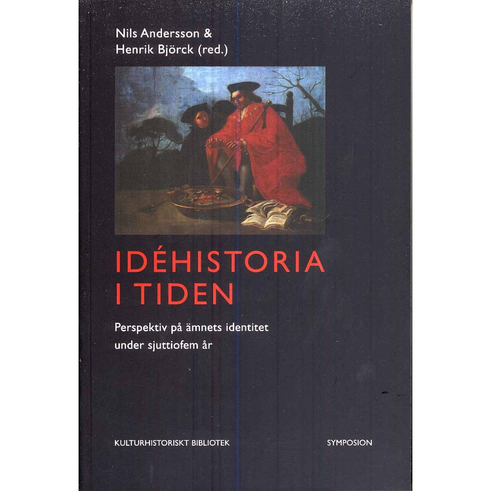 Produktbild för Idéhistoria i tiden : perspektiv på ämnets identitet under sjuttiofem år (häftad)