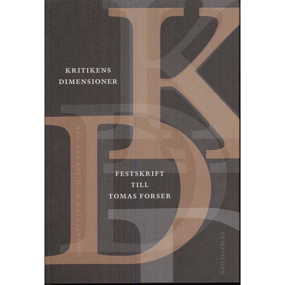 Produktbild för Kritikens dimensioner : festskrift till Tomas Forser (inbunden)