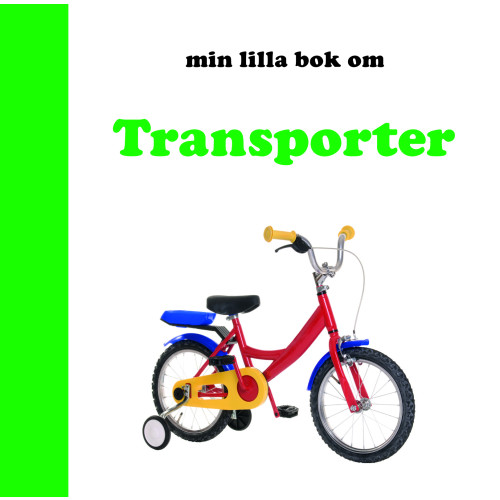 Globe förlaget Min lilla bok om Transport (bok, board book)