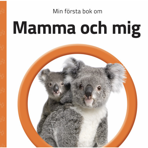 Globe förlaget Min första bok om mamma och mig (bok, board book)