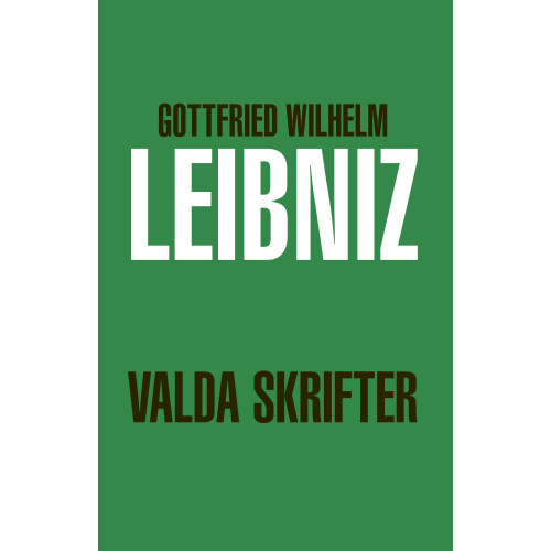 Gottfried Wilhelm Leibniz Valda skrifter (bok, danskt band)