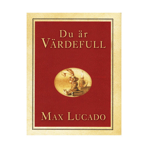 Max Lucado Du är värdefull (presentbok) (inbunden)