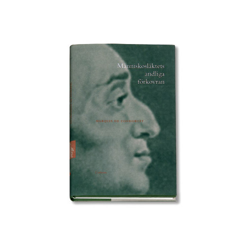Marquis de Condorcet Människosläktets andliga (inbunden)