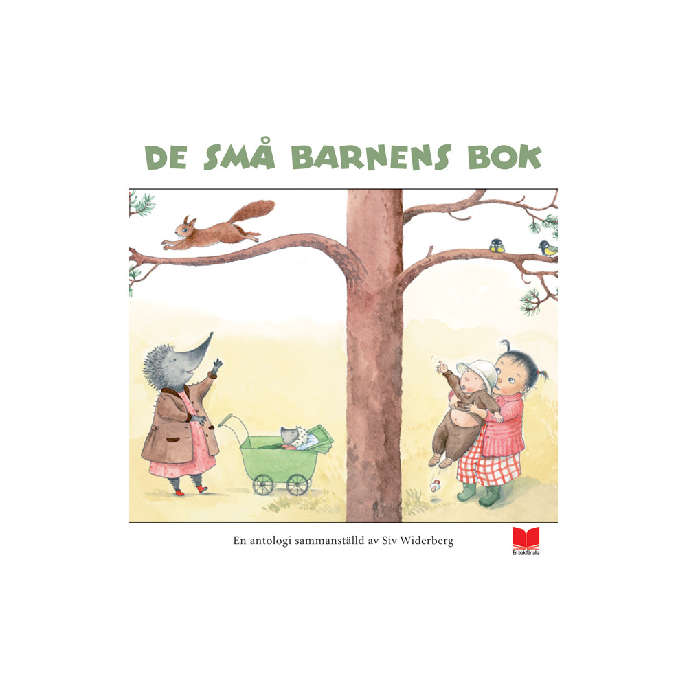 Produktbild för De små barnens bok : en antologi sammanställd av Siv Widerberg (inbunden)