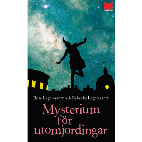 Rose Lagercrantz Mysterium för utomjordingar (pocket)