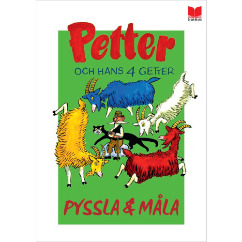 En bok för alla Petter och hans fyra getter :  pyssla och måla (häftad)