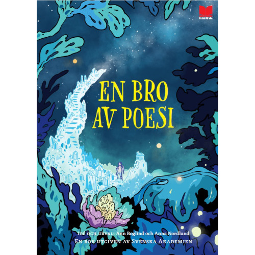 En bok för alla / Svenska Akademien En bro av poesi (inbunden)