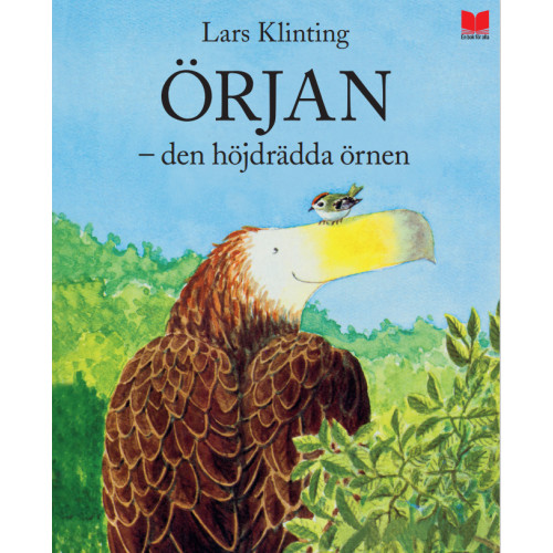 Lars Klinting Örjan - den höjdrädda örnen (inbunden)