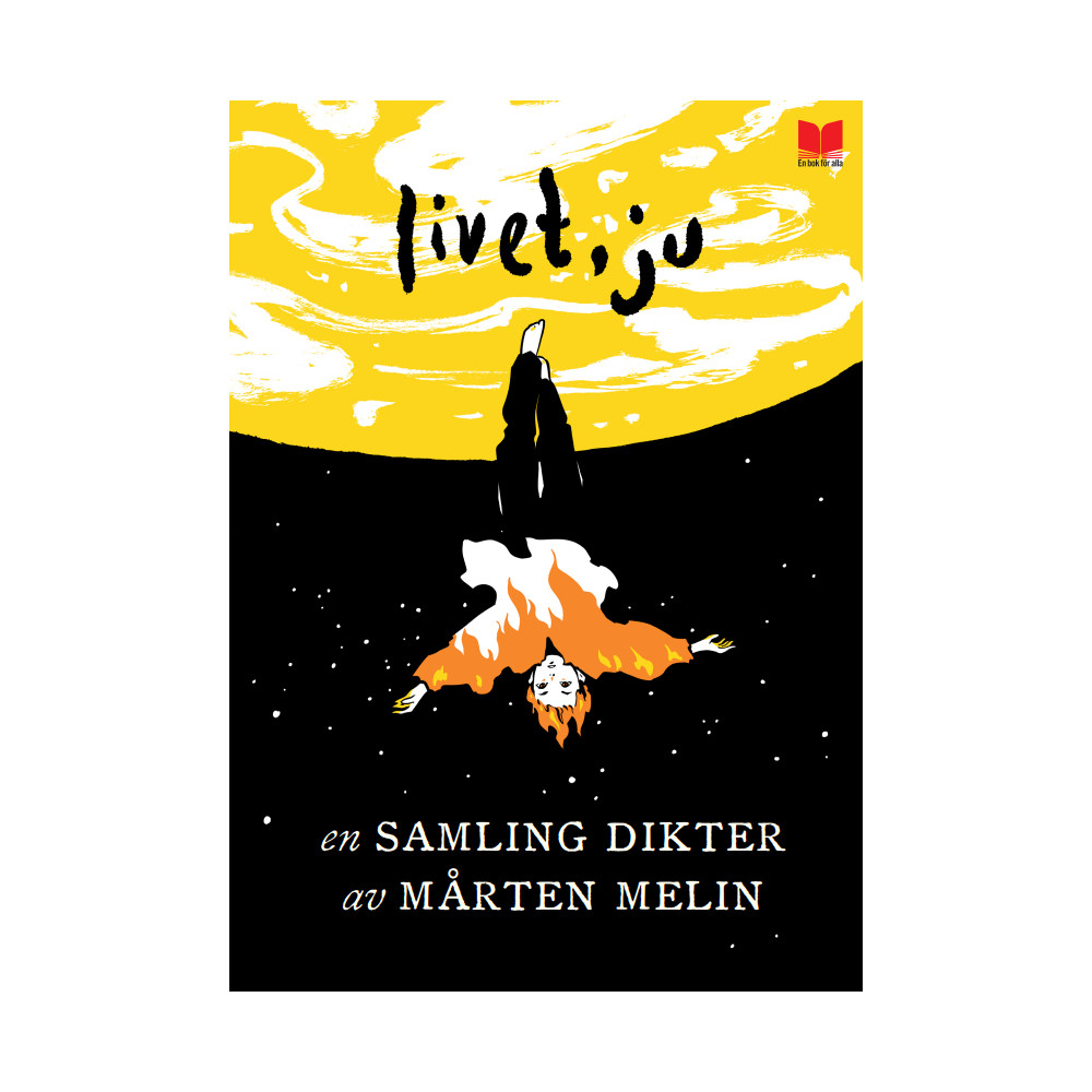 Produktbild för Livet, ju : en samling dikter (inbunden)