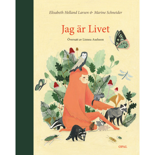 Elisabeth Helland Larsen Jag är livet (bok, halvklotband)