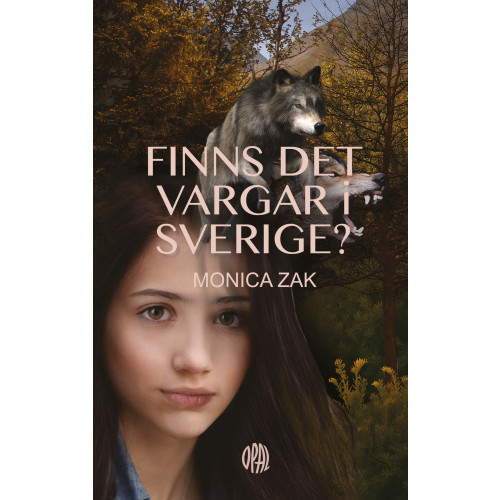 Monica Zak Finns det vargar i Sverige? (inbunden)