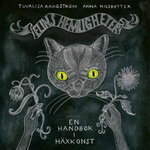Tuvalisa Rangström Elins hemligheter : en handbok i häxkonst (inbunden)