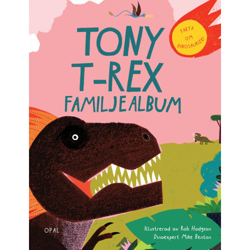 Rob Hodgson Tony T-Rex familjealbum (inbunden)