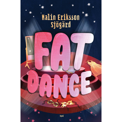 Malin Eriksson Sjögärd Fat Dance (inbunden)
