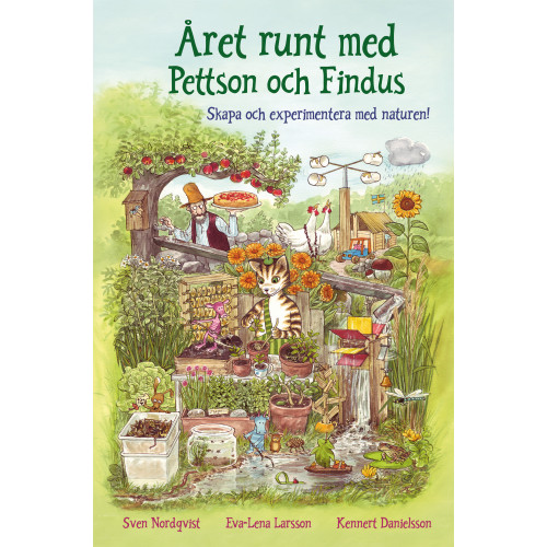 OPAL Året runt med Pettson och Findus : skapa och experimentera med naturen (inbunden)