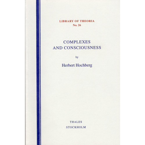 Herbert Hochberg Complexes and consciousness (häftad, eng)