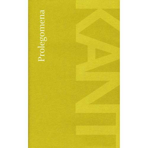Immanuel Kant Prolegomena - Till varje framtida metafysik som skall kunna uppträda som ve (inbunden)