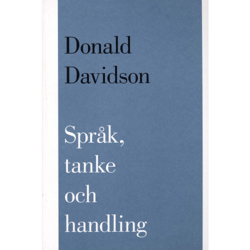 Donald Davidson Språk, tanke och handling (bok, flexband)