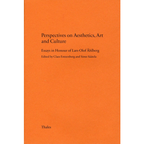 Bokförlaget Thales Perspectives on aesthetics, art and culture : essays in honour of Lars-Olof Åhlberg (häftad, eng)
