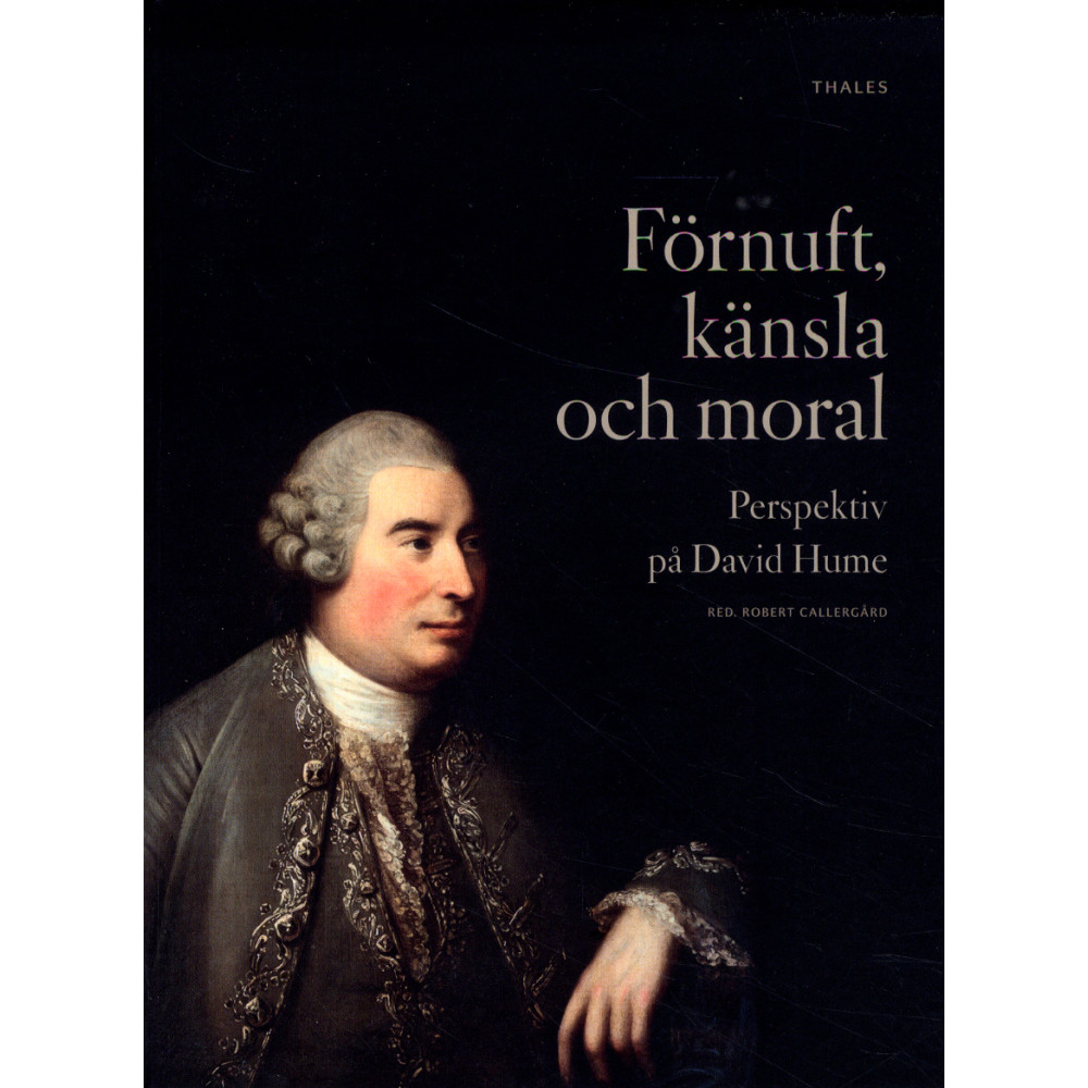 Produktbild för Förnuft, känsla och moral : perspektiv på David Hume (häftad)
