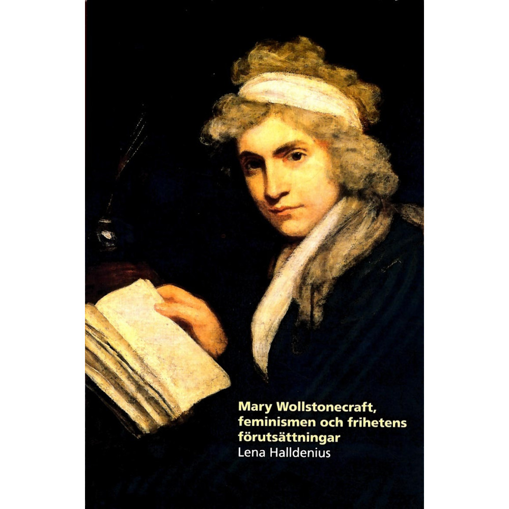 Produktbild för Mary Wollstonecraft, feminismen och frihetens förutsättningar (häftad)