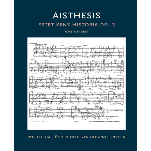 Bokförlaget Thales Aisthesis : estetikens historia. Del 2, första bandet (inbunden)