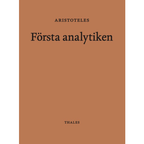 Aristoteles Första analytiken (inbunden)