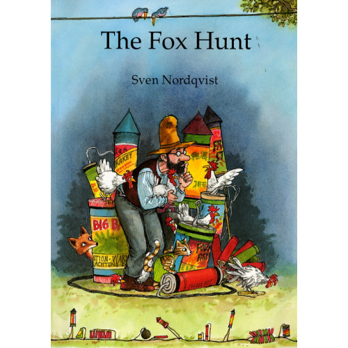 Sven Nordqvist The fox hunt (inbunden, eng)
