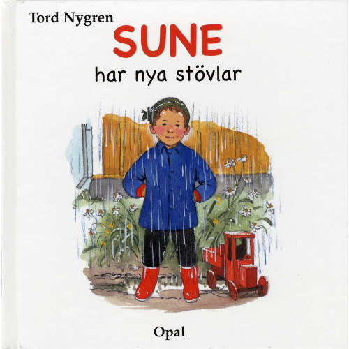 Tord Nygren Sune har nya stövlar (inbunden)