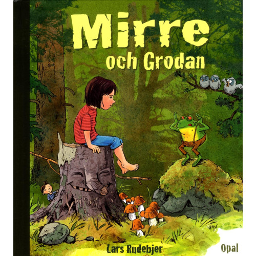 Lars Rudebjer Mirre och grodan (inbunden)