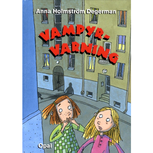 Anna Holmström Degerman Vampyr-varning (inbunden)
