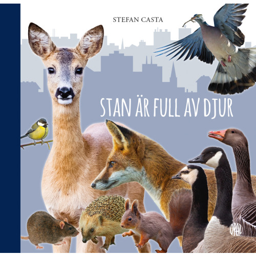 Stefan Casta Stan är full av djur (inbunden)