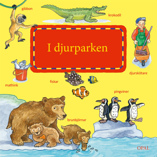 Susanne Gernhäuser I djurparken (bok, board book)