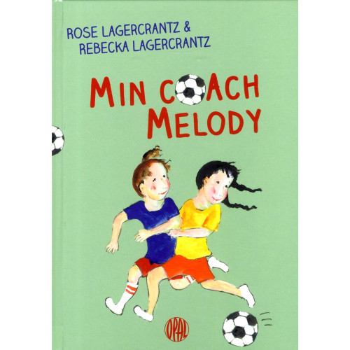 Rose Lagercrantz Min coach Melody (inbunden)