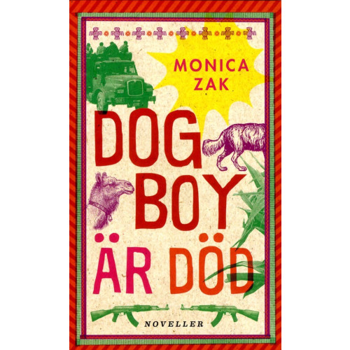 Monica Zak Dogboy är död : noveller (pocket)
