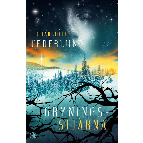 Charlotte Cederlund Gryningsstjärna (inbunden)