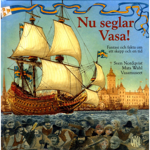 Mats Wahl Nu seglar Vasa (inbunden)