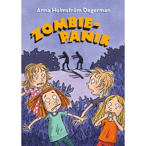 Anna Holmström Degerman Zombiepanik (inbunden)