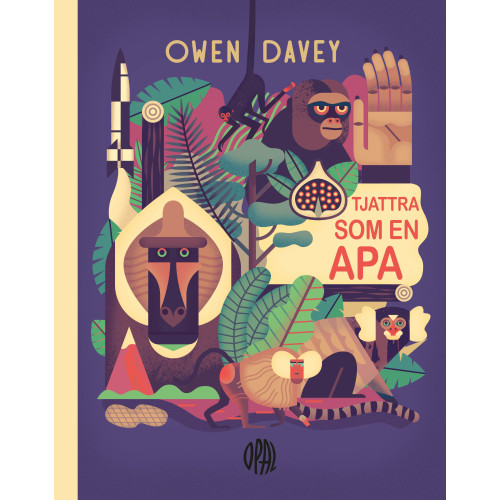 Owen Davey Tjattra som en apa (inbunden)