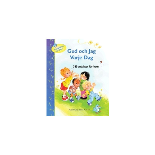 Carla Barnhill Gud och jag varje dag : 365 andakter för barn (inbunden)