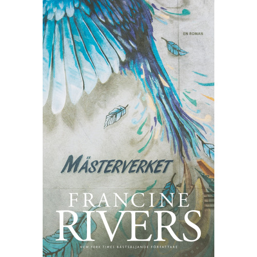 Francine Rivers Mästerverket (häftad)