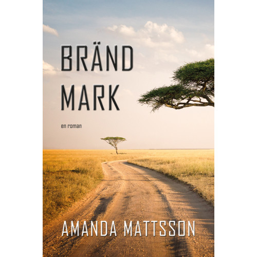 Amanda Mattsson Bränd mark (häftad)