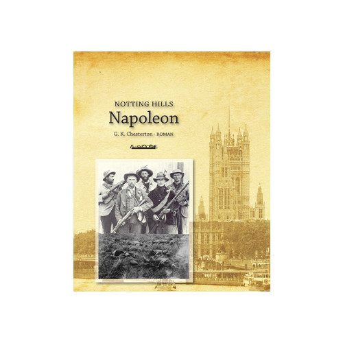 G.K. Chesterton Notting Hills Napoleon (bok, danskt band)