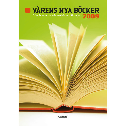 H:ström Text & Kultur Vårens nya böcker från de mindre och medelstora förlagen 2009 (häftad)