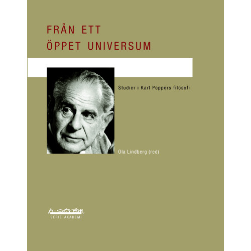 H:ström Text & Kultur Från ett öppet universum : studier i Karl Poppers filosofi (häftad)