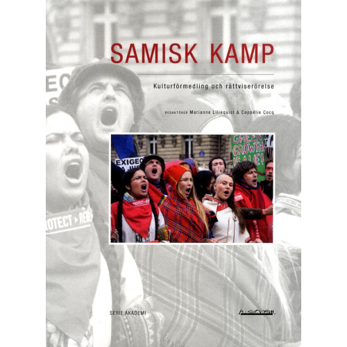 H:ström Text & Kultur Samisk kamp : kulturförmedling och rättviserörelse (bok, danskt band)