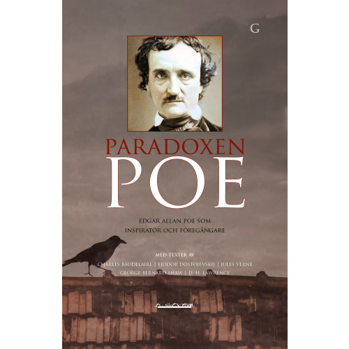 Lars Nyberg Paradoxen Poe : Edgar Allan Poe som inspiratör och föregångare (bok, danskt band)